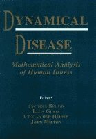 Dynamical Disease (inbunden)
