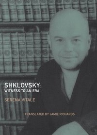 Shklovsky: Witness to an Era (häftad)