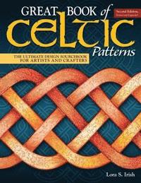 Great Book of Celtic Patterns, Second Edition, Revised and Expanded (häftad)