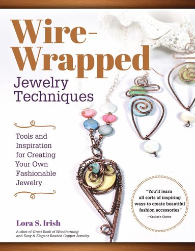 Wire Wrap Jewelry Techniques (häftad)