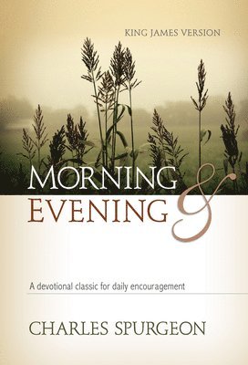 Morning and Evening Classic Kjv Edition (häftad)