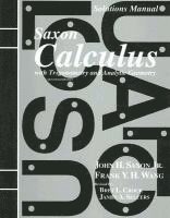Solutions Manual for Saxon Calculus with Trigonometry and Analytic Geometry (hftad)