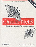 Oracle Net8 - Configuration & Troubleshooting (häftad)