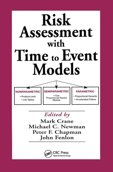 Risk Assessment with Time to Event Models (inbunden)