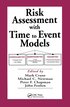 Risk Assessment with Time to Event Models