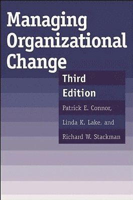 Managing Organizational Change, 3rd Edition (hftad)