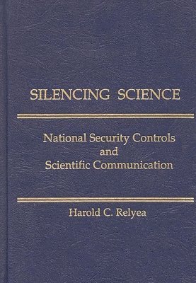 Silencing Science (inbunden)