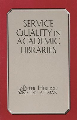 Service Quality in Academic Libraries (hftad)