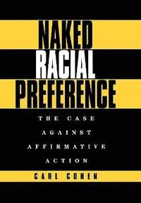 Naked Racial Preference (inbunden)