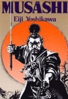 Musashi: An Epic Novel Of The Samurai Era (inbunden)