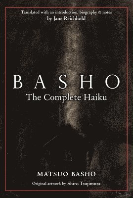 Basho: The Complete Haiku (hftad)