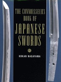 The Connoisseurs Book Of Japanese Swords (inbunden)