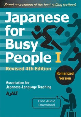 Japanese for Busy People 1 - Romanized Edition: Revised 4th Edition (h�ftad)