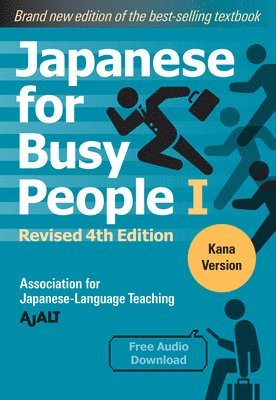 Japanese for Busy People 1 - Kana Edition: Revised 4th Edition (hftad)