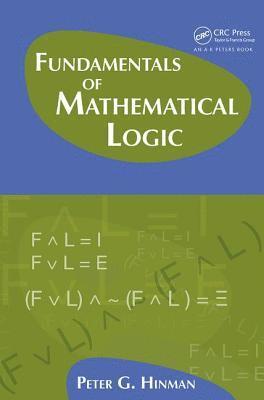 Fundamentals of Mathematical Logic (häftad)
