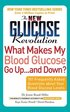 New Glucose Revolution What Makes My Blood Glucose Go Up . . . and Down?
