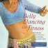 Belly Dancing For Fitness