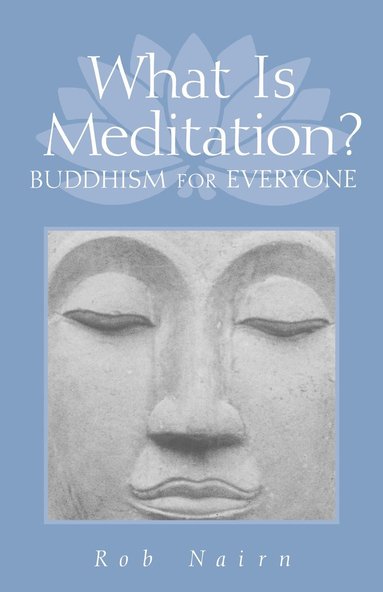 What Is Meditation? (häftad)
