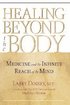 Healing Beyond the Body