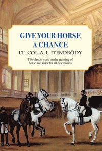 Give Your Horse a Chance (e-bok)
