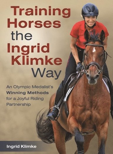 Training Horses the Ingrid Klimke Way (e-bok)