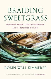 Braiding Sweetgrass (e-bok)