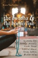 Buddha & The Borderline (häftad)