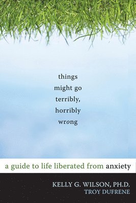 Things Might Go Terribly, Horribly Wrong (inbunden)