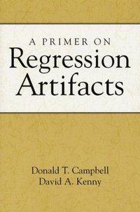 A Primer on Regression Artifacts (inbunden)