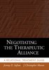 Negotiating the Therapeutic Alliance