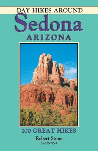 Day Hikes Around Sedona, Arizona (inbunden)