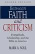 Between Faith and Criticism