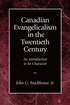 Canadian Evangelicalism in the Twentieth Century