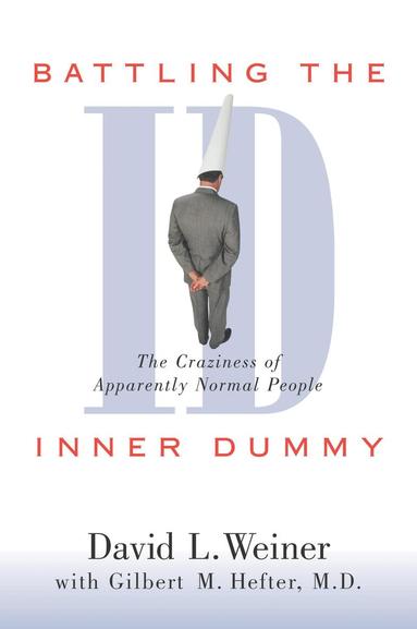 Battling the Inner Dummy (h�ftad)