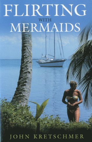 Flirting with Mermaids (häftad)