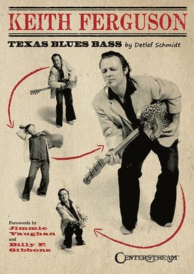 Keith Ferguson - Texas Blues Bass (häftad)