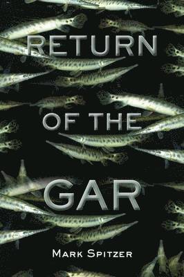 Return of the Gar (inbunden)