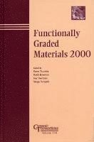 Functionally Graded Materials 2000 (inbunden)