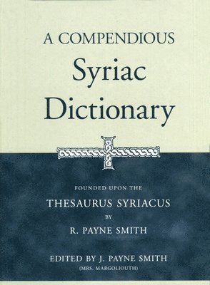 Compendious Syriac Dictionary (inbunden)