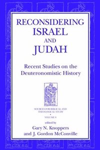 Reconsidering Israel and Judah (inbunden)