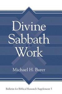 Divine Sabbath Work (inbunden)
