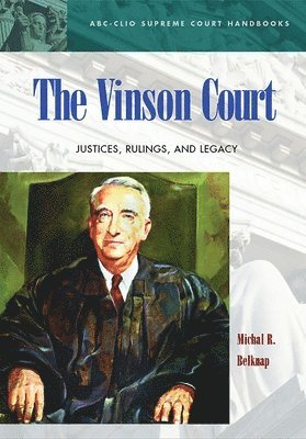 The Vinson Court (inbunden)