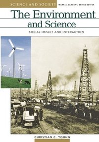 The Environment and Science (inbunden)