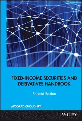 Fixed-Income Securities and Derivatives Handbook (inbunden)