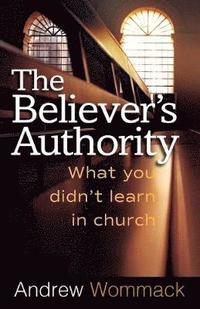 Believer's Authority (häftad)
