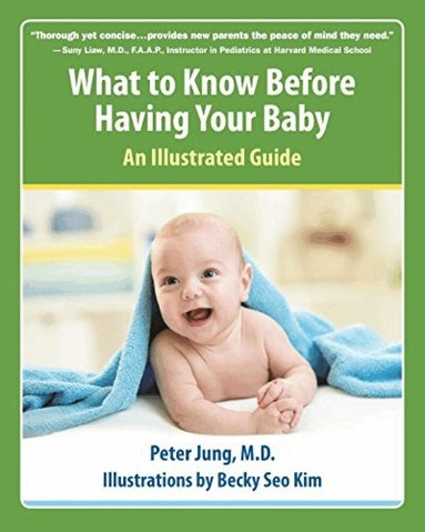 What to Know Before Having Your Baby (h�ftad)