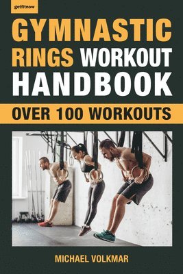 Gymnastic Rings Workout Handbook (häftad)