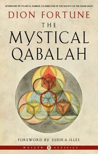 The Mystical Qabalah (häftad)