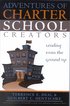 Adventures of Charter School Creators