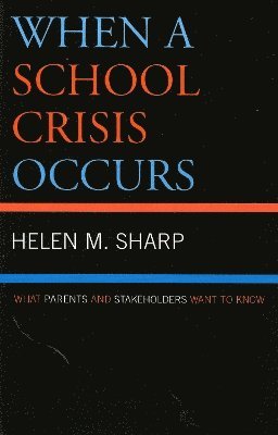 When a School Crisis Occurs (hftad)